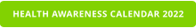 HEALTH AWARENESS CALENDAR 2022